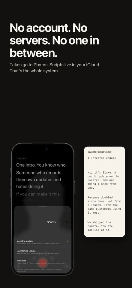 No account. No servers. No one in between. A Markdown script from the Mac in the app's script list.